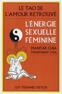 Le tao de l'amour retrouvé