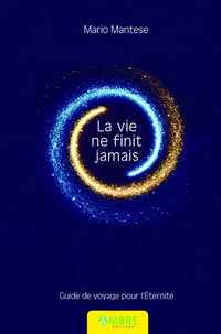La vie ne finit jamais