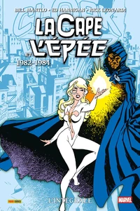 La Cape et l'Epée : L'intégrale 1982-1984 (T01)