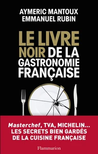 Le Livre noir de la gastronomie française