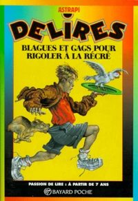 Blagues et gags pour rigoler à la récré