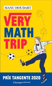 Manu Houdart - Very Math Trip.