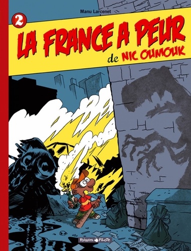 Nic Oumouk Tome 2 La France a peur