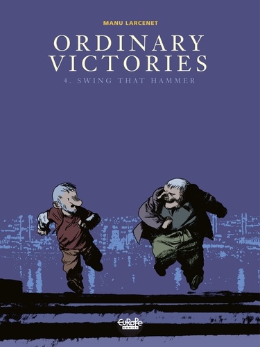 Ordinary Victories - Volume 4 - Swing that Hammer