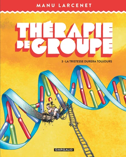 Couverture de Thérapie de groupe n° 3 La tristesse durera toujours