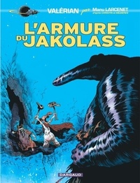 Manu Larcenet et Jeff Pourquié - Valérian Tome 1 : L'armure du Jakolass.
