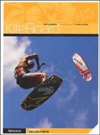 Manu Morel et Eric Marson - Kiteboard.