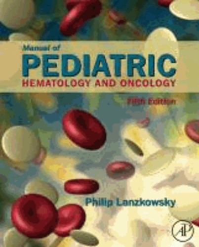 Manual of Pediatric Hematology and Oncology.