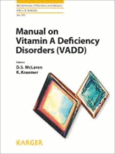 Manual on Vitamin A Deficiency Disorders (VADD).