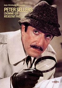Peter Sellers, l’homme qui n'existait pas