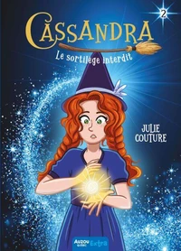 Cassandra - T2 - Le sortilège interdit