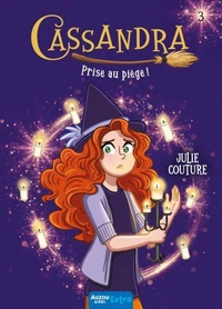 Cassandra - T3 - Prise au piège