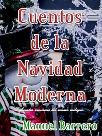  Manuel Barrero - Cuentos de la navidad moderna.
