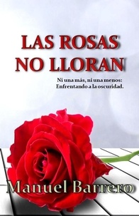  Manuel Barrero - Las rosas no lloran.