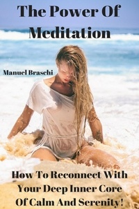  Manuel Braschi - The Power Of Meditation.