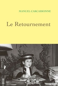 Manuel Carcassonne - Le Retournement.