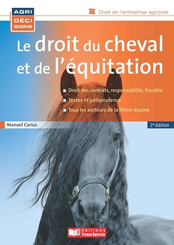 Manuel Carius - Le droit du cheval et de l'équitation.