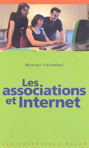 Manuel Colombat - Les Associations Et Internet.
