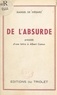 Manuel de Diéguez - De l'absurde - Essai sur le nihilisme. Précédé d'une lettre à Albert Camus.