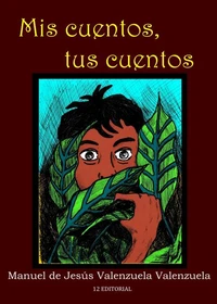 Mis cuentos, tus cuentos