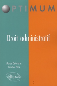 Manuel Delamarre et Timothée Paris - Droit administratif.