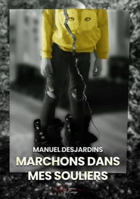 Marchons dans mes souliers