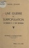 Une guerre de surpopulation. Les enseignements de la guerre italo-éthiopienne