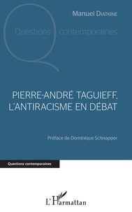 Livres à télécharger gratuitement en ligne Pierre-André Taguieff, l'antiracisme en débat MOBI PDB CHM