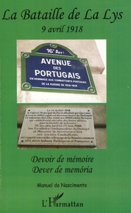 Manuel do Nascimento - La Lys - Devoir de mémoire, édition bilingue français-portugais.