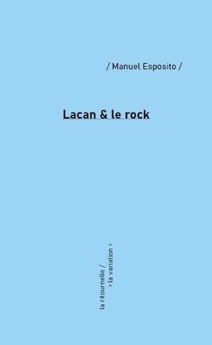 Lacan & le rock. Résonances