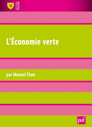 Manuel Flam - L'Economie verte.
