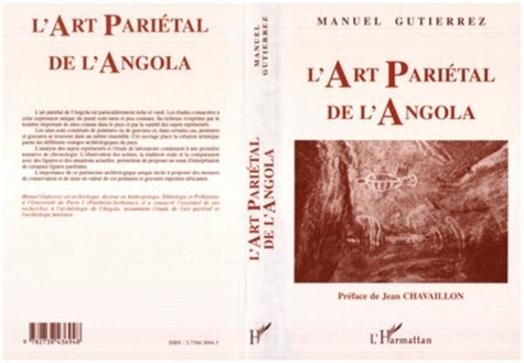 Manuel Gutierrez - L'art pariétal de l'Angola.