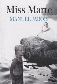 Manuel Jabois - Miss Marte.
