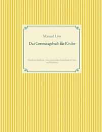 Das Coronatagebuch für Kinder