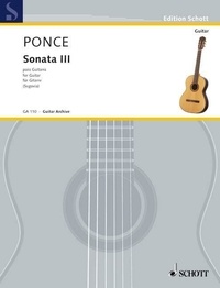 Manuel Maria Ponce - Edition Schott  : Sonata III - guitar..