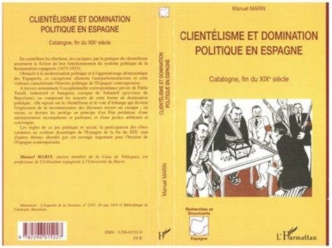 Manuel Marin - Clientélisme et domination politique en Espagne - Catalogne, fin du XIXe siècle.