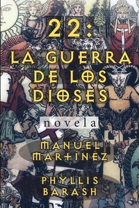  Manuel Martínez - 22: La Guerra de los Dioses.
