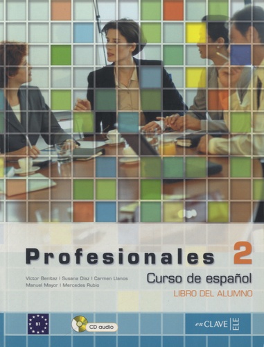 Manuel Mayor - Profesionales 2, curso de español - Libro Del Alumno.