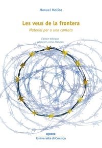 Manuel Molins - Les veus de la frontera - Material per a una cantata - Edition trilingue valencien-corse-français.