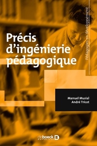Rechercher et télécharger des ebooks Précis d'ingénierie pédagogique DJVU par Manuel Musial, André Tricot in French 9782807330061
