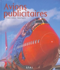 Manuel Negrerie et Frédéric Vergnères - Avions publicitaires.