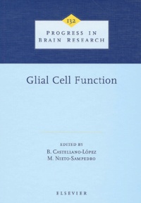 Manuel Nieto-Sampedro et  Collectif - Glial Cell Function.