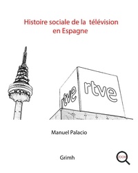 Téléchargez des livres sur ipod shuffle Histoire sociale de la télévision en Espagne CHM