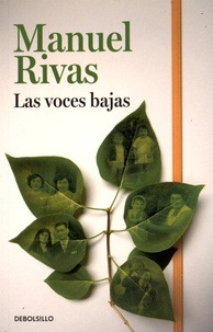 Manuel Rivas - Las voces bajas.