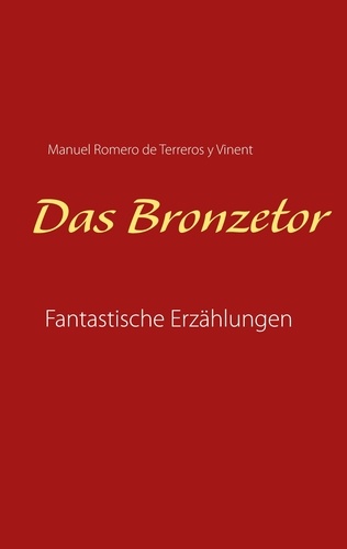 Das Bronzetor. Fantastische Erzählungen