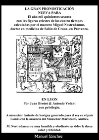  Manuel Sanchez - La gran pronosticación nueva para 1560 de Nostradamus.