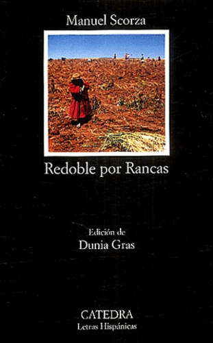 Manuel Scorza - Redoble por Rancas.