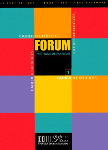 Manuel Tost et Angels Campa - Forum 1. Cahier D'Exercices.