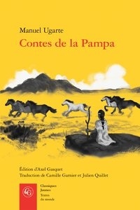 Manuel Ugarte - Contes de la Pampa.