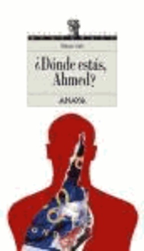 Manuel Valls - ¿Dónde estás, Ahmed?.